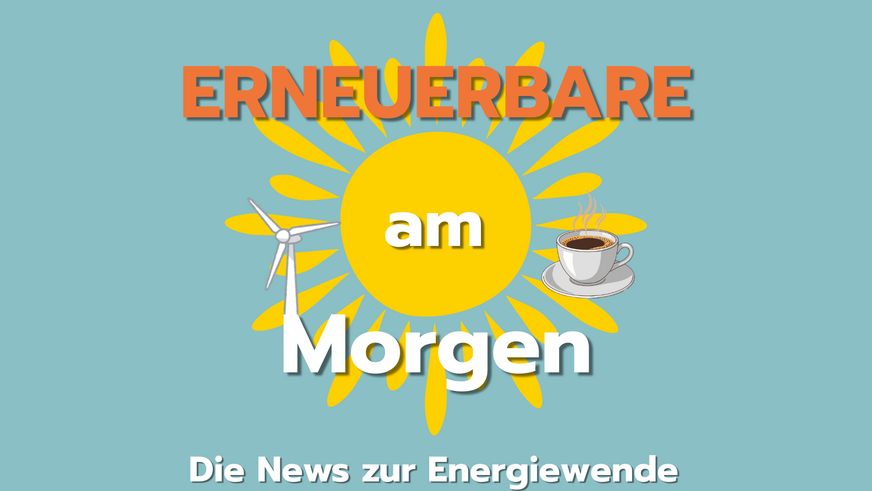 Die aktuellen News zur Energiewende jetzt als Podcast anhören