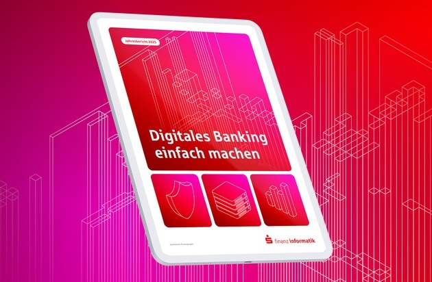 Digitales Banking einfacher machen: Finanz Informatik treibt Digitalisierung voran